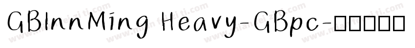 GBInnMing Heavy-GBpc字体转换